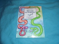 qui sont ces serpents
