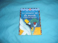 le premier roi du monde l'epopee de gildamesh